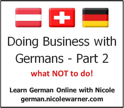 Doing Business with Germans Part 2 what NOT to do